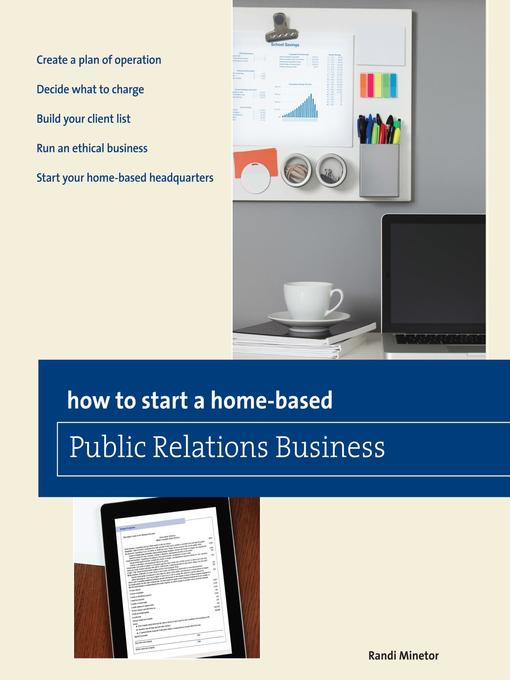 Title details for How to Start a Home-based Public Relations Business by Randi Minetor - Wait list